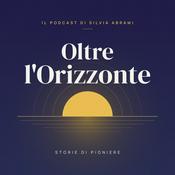 Podcast Oltre L’Orizzonte - Silvia Abrami