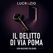 Podcast Il delitto di via Poma