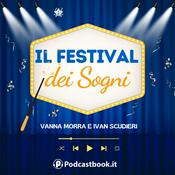 Podcast Il Festival dei Sogni