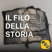 Podcast Il Filo della Storia