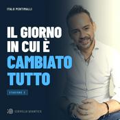 Podcast Il giorno in cui è cambiato TUTTO
