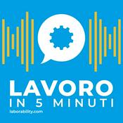 Podcast IL LAVORO IN 5 MINUTI