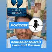 Podcast Il Mare Tra di Noi - LOVE AND PASSION