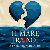 Podcast IL MARE TRA DI NOI