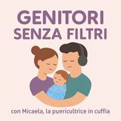 Podcast Genitori senza filtri
con Micaela, la puericultrice in cuffia