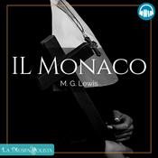 Podcast IL MONACO • M G Lewis ☆ Audiolibro ☆
