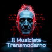 Podcast Il Musicista Transmoderno