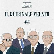 Podcast Il Quirinale velato