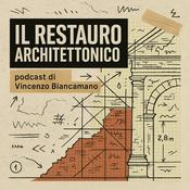 Podcast Il Restauro Architettonico