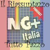 Podcast Il Riassuntazzo di NG+ Italia