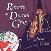 Podcast Il Ritratto di Dorian Gray
