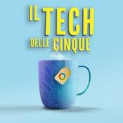 Podcast Il Tech delle cinque