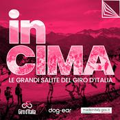 Podcast IN CIMA - Le grandi salite del Giro d'Italia