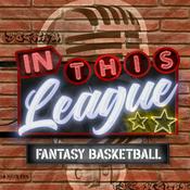 Podcast In This League Fantasy Basketball