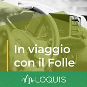 Podcast In viaggio con il Folle
