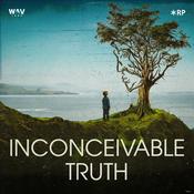 Podcast Inconceivable Truth