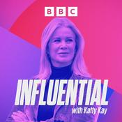 Podcast Influential with Katty Kay