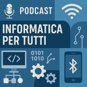 Podcast Informatica per tutti