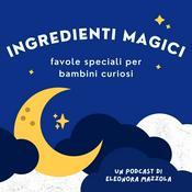 Podcast Ingredienti Magici