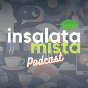 Podcast Insalata Mista Podcast