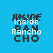 Podcast Inside Rancho