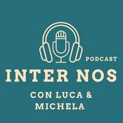 Podcast Inter Nos con Luca Calvani & Michela Mattei