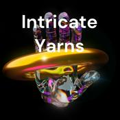 Podcast Intricate Yarns