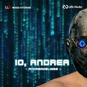 Podcast Io, Andrea