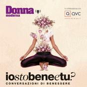 Podcast Io sto bene, e tu? Conversazioni di benessere.