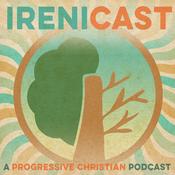 Podcast Irenicast - A Progressive Christian Podcast