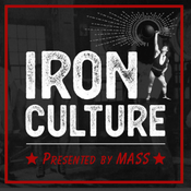 Iron Culture presented by MASS