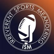 Podcast ISM - Irreverent Sports Meandering