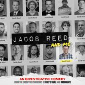 Podcast Jacob Reed and Me