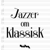 Podcast Jazzer om Klassisk