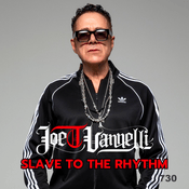 Podcast Joe T Vannelli "Slave To The Rhythm"
