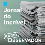 Podcast Jornal do Incrível