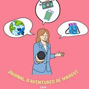 Podcast Journal d'Aventures de Margot