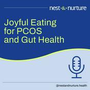 Podcast Joyful Eating for PCOS and Gut Health