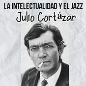 Podcast Julio Cortázar, La intelectualidad y el jazz