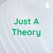 Podcast Just A Theory
