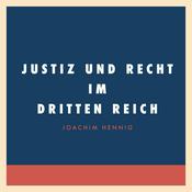 Podcast Justiz im Dritten Reich