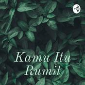 Podcast Kamu Itu Rumit