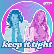 Podcast Keep It Tight