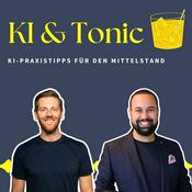 Podcast KI und Tonic - KI Praxistipps für den Mittelstand