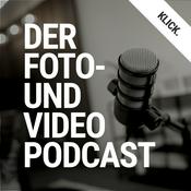 Podcast KLICK | Der Foto- und Video Podcast