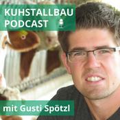Podcast Kuhstallbau - Podcast | Idealer Stall für deine Kühe | Stallbau | Umbau