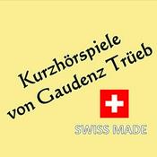 Podcast Kurzhörspiele von Gaudenz Trüeb