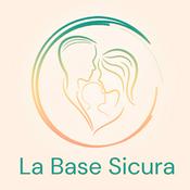 Podcast La Base Sicura - Psicologia per Genitori