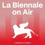 Podcast La Biennale on Air