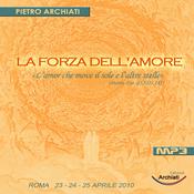 Podcast LA FORZA DELL'AMORE - Pietro Archiati